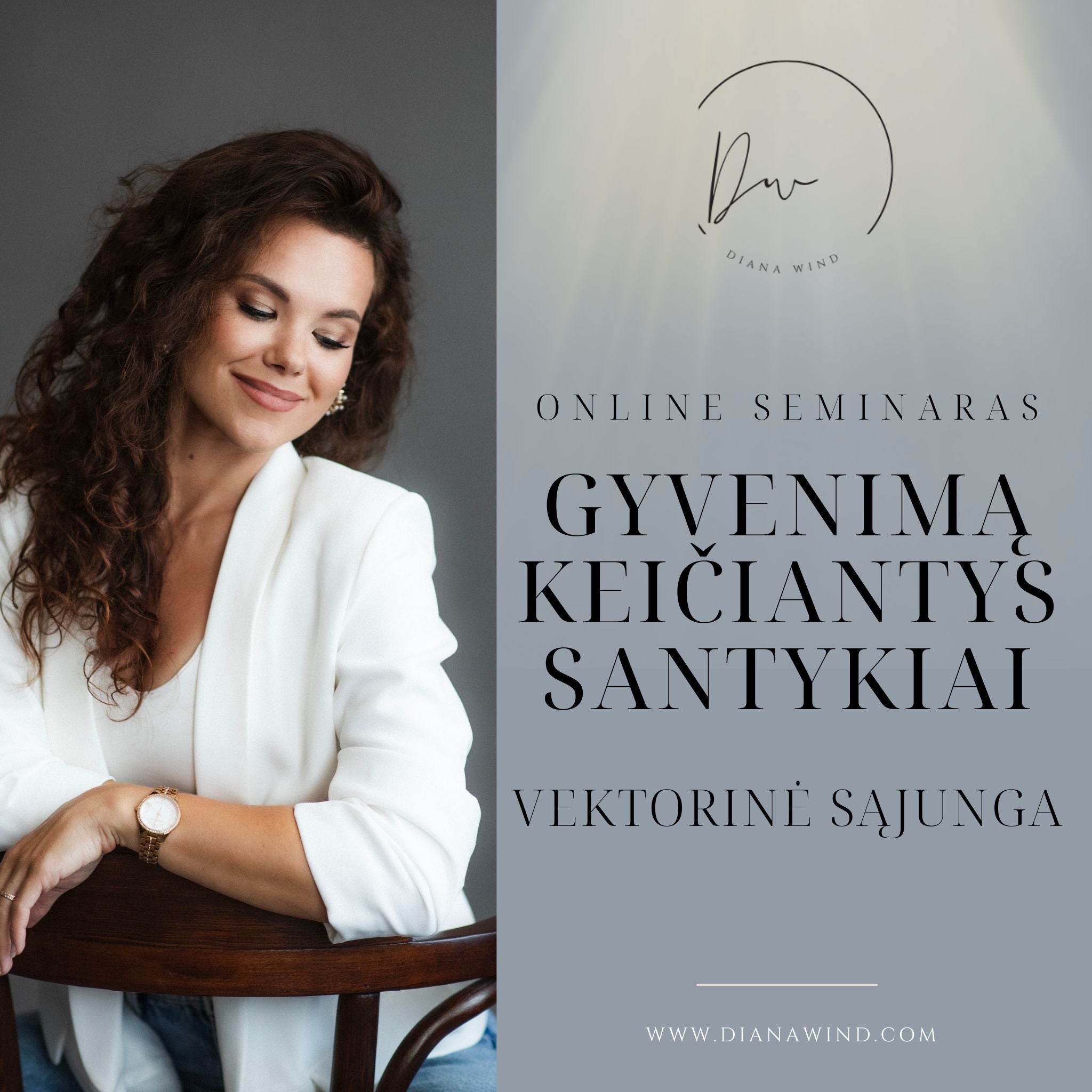 GYVENIMĄ KEIČIANTYS SANTYKIAI